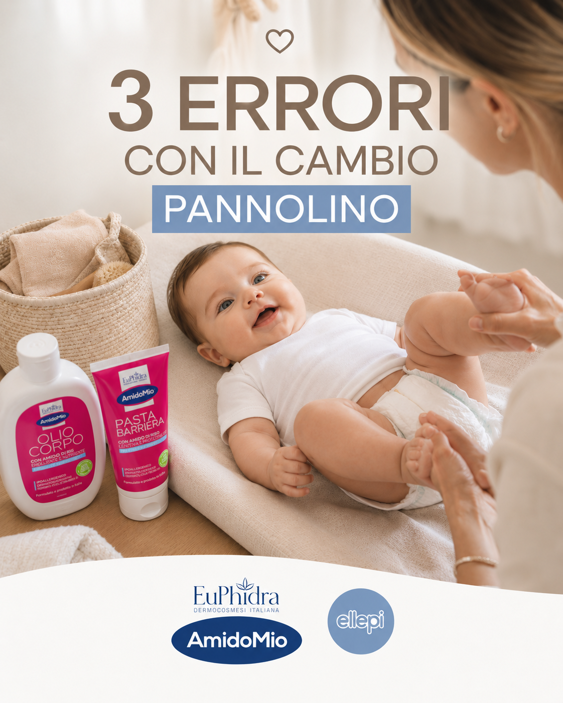 3 errori comuni con il cambio del pannolino, con Euphidra AmidoMio Olio Corpo e Pasta Barriera